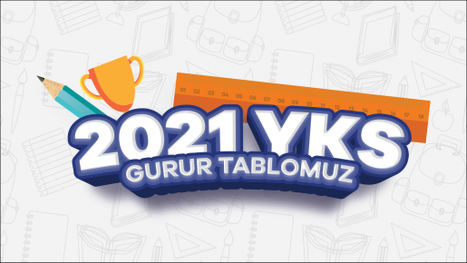 2021 YKS GURUR TABLOMUZ!