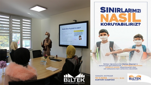 Biltek Okulları Kurtköy Kampüsü 4.Sınıflar Rehberlik Birimi Veli Atölyesi Semineri