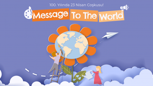 Message To The World Yarışma Sonuçları Açıklandı!